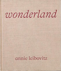 Annie Leibovitz: Wonderland 