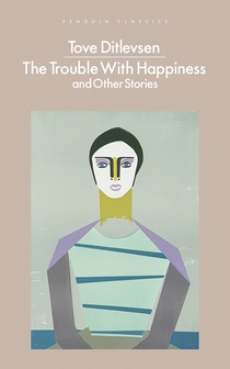 The trouble with happiness and other stories 
