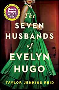 The seven husbands of Evelyn Hugo 