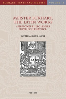 Meister Eckhart: The Latin Works. Sermones et Lectiones Super Ecclesiastici. Sermons and Lectures on Jesus Sirach 