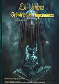 Ex Umbra- Grimorio de Nigromancia 