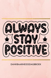 Dankbaarheidsdagboek: positief leren denken 