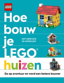 Hoe bouw je LEGO® huizen 