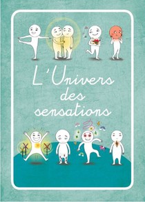 L'UNIVERS DES SENSATIONS 