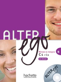 Alter Ego 5 ; Francais-langues Etrangeres ; Livre De L'eleve 