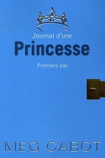 Journal D'une Princesse T.2 ; Premiers Pas 