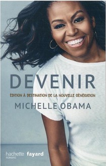 Devenir - Michelle Obama : Edition A Destination De La Nouvelle Generation 