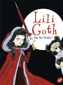 Lili Goth T.2 ; Une Fete D'enfer 