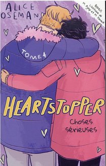 Heartstopper T.4 ; Choses Serieuses 