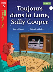 Tous Lecteurs ! ; Toujours Dans La Lune, Sally Cooper 