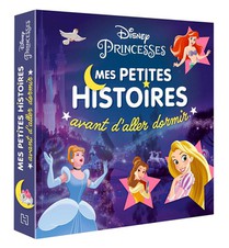 Mes Petites Histoires Avant D'aller Dormir ; Disney Princesses 