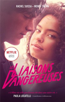 Les Liaisons Dangereuses : Le Roman Du Film Netflix Avec Des Bonus Exclusifs 