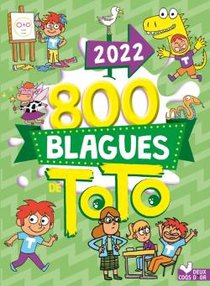 800 Blagues De Toto (edition 2022) 