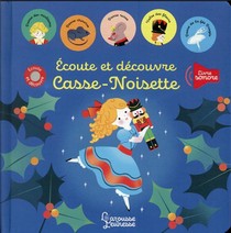 Ecoute Et Decouvre Casse-noisette 