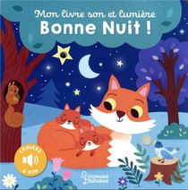 Mon Livre Son Et Lumiere : Bonne Nuit ! 