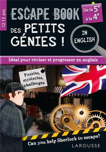 Escape Book Des Petits Genies ! : In English ; De La 5e A La 4e 