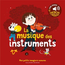 La Musique Des Instruments : Des Sons A Ecouter, Des Images A Regarder 
