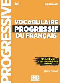 Vocabulaire Progressif Du Francais ; Fle ; A1 (3e Edition) 
