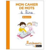 Montessori : Cahier De Mots A Lire : Digrammes 