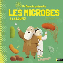 Professeur Darwin : Les Microbes A La Loupe ! 
