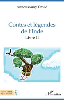 Contes Et Legendes De L'inde T.2 