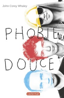 Phobie Douce 