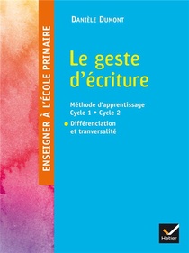 Enseigner A L'ecole Primaire ; Le Geste D'ecriture (edition 2015) 