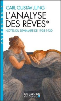 L'analyse Des Reves T.1 : Notes Du Seminaire De 1928-1930 