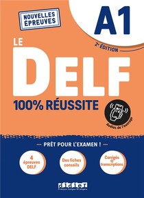 Le Delf - 100% Reussite ; A1 ; Livre + Onprint (edition 2022) 