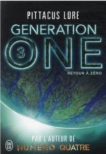 Generation One T.3 ; Retour A Zero 