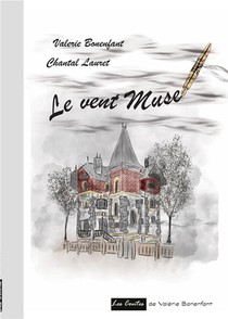 Le Vent Muse : Les Contes De Valerie Bonenfant 