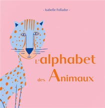 L'alphabet Des Animaux - Illustrations, Couleur 