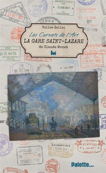 Les Carnets De L'art ; La Gare Saint-lazare De Claude Monet 
