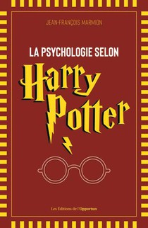 La Psychologie Selon Harry Potter 
