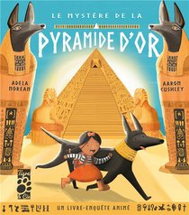 Le Mystere De La Pyramide D'or 