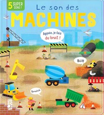 Les Sons Des Machines : 5 Super Sons ! 