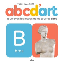 Abc D'art : Jouer Avec Les Lettres Et Les Oeuvres D'art 