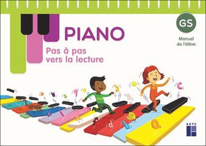 Lecture Piano : Piano : Grande Section : Pas A Pas Vers La Lecture : Manuel De L'eleve 