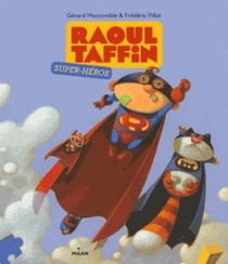 Raoul Taffin Super-heros 