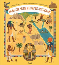 Mon Atlas De L'egypte Ancienne 