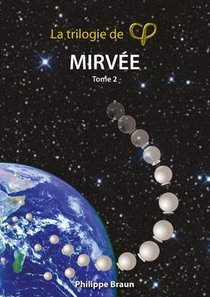 Trilogie De Phi T.2 ; Mirvee 
