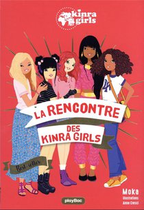 Kinra Girls Hors-serie : La Rencontre Des Kinra Girls 