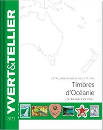 Catalogue Des Timbres Des Pays D'oceanie (edition 2023) 