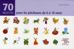 70 Recettes Pour Les Pitchouns De 6 A 18 Mois 
