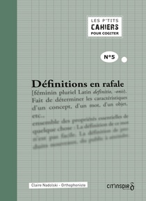 Les P'tits Cahiers Pour Cogiter - Definitions En Rafale 