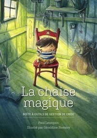 La Chaise Magique - Boite A Outils De Gestion De Crise 