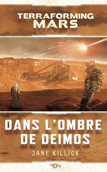 Terraforming Mars : A L'ombre De Deimos 