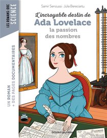 L'incroyable Destin De Ada Lovelace, Pionniere De L'informatique 