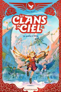 Les Clans Du Ciel T.1 : La Quete D'ellie 