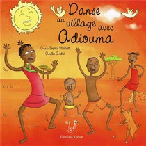 Danse Au Village Avec Adiouma (conte Africain) 